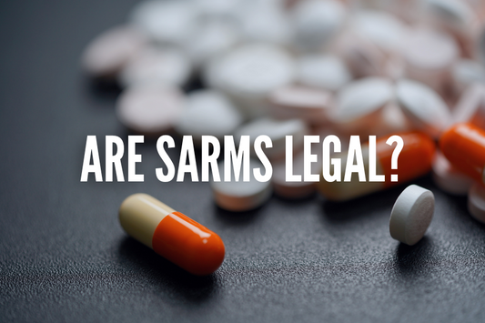 Are SARMs Legal? (Updated 2026)
